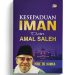 Amal Saleh: Pondasi Kehidupan Muslim Menuju Surga