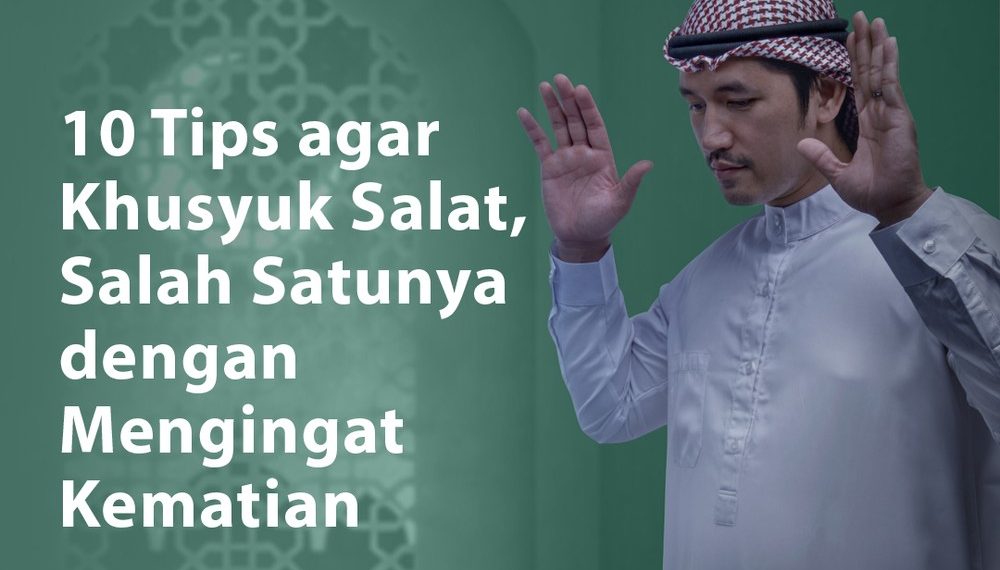 Menemukan Kekhusyukan dalam Salat: Panduan Menuju Ibadah yang Lebih Bermakna