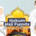 Hukum Haji Furoda: Tinjauan Komprehensif Perspektif Ulama