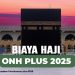 Biaya Haji Plus (ONH Plus) 2025:  Memahami Biaya dan Masa Tunggu yang Lebih Singkat
