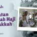 Rangkaian Ibadah Haji 1447 H/2025 M di Makkah: Dari Tiba Hingga Puncak Wukuf